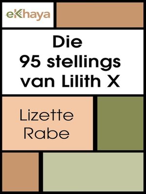 cover image of Die 95 stellings van Lilith X